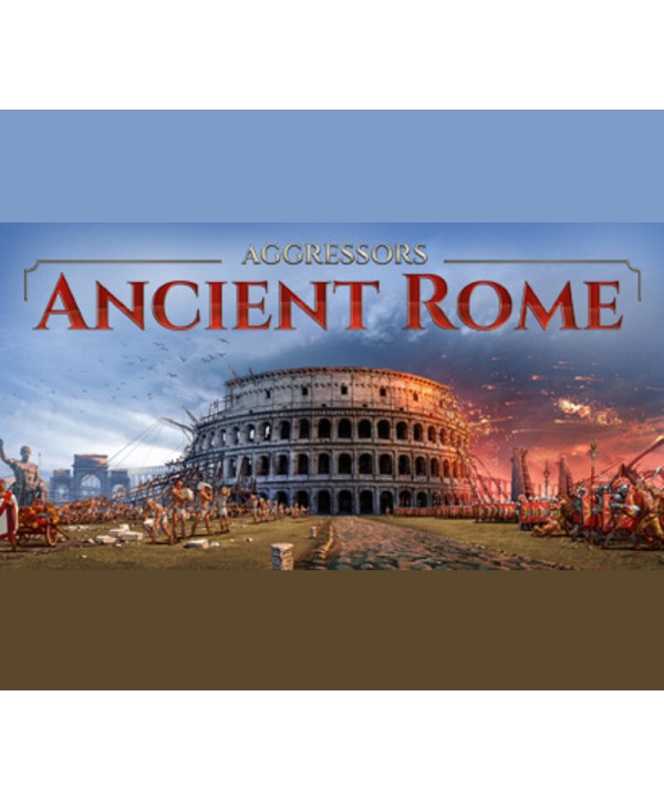 Aggressors: Ancient Rome Steam Key GLOBAL